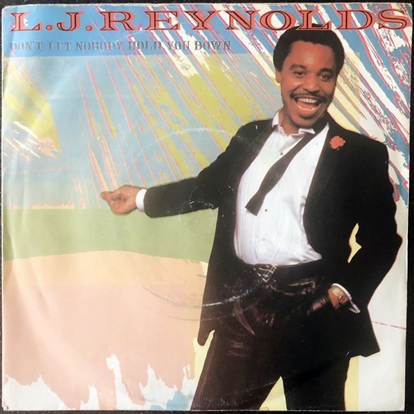 【Disco & Soul 7inch】L.J. Reynolds / Don't Let Nobody Hold You Down_画像1