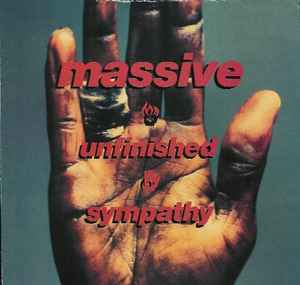 Massive （Massive Attack）/ Unfinished Sympathy 湾岸戦争の為アーティスト名をMASSIVEにしたという逸話も残る1991初期名曲12インチ！の画像1