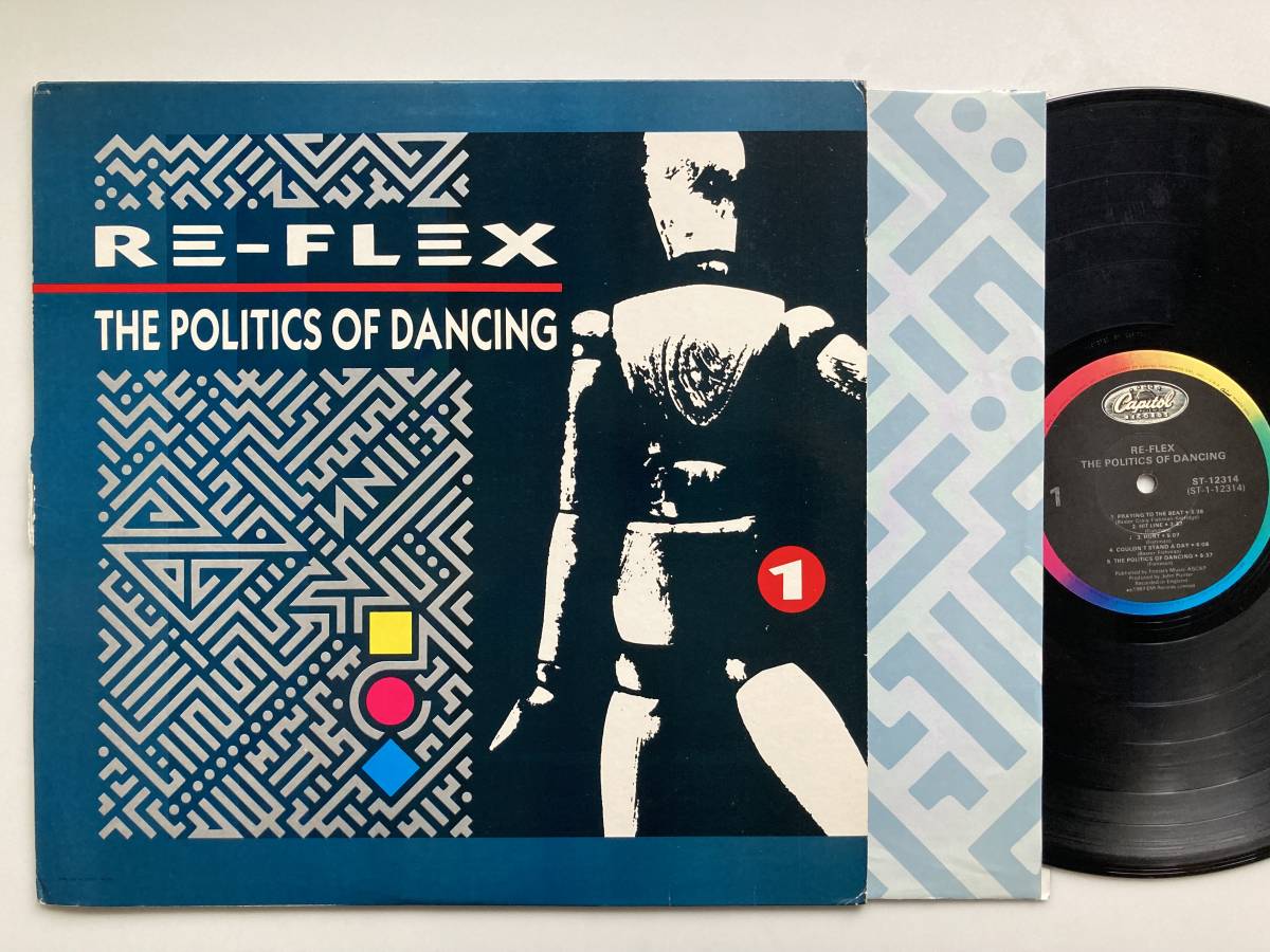 Re-Flex / The Politics Of Dancing 名盤 NEW WAVE シンセPOPサウンド LP コスミック Couldn't Stand A Day / Hitline / Hurt_画像1