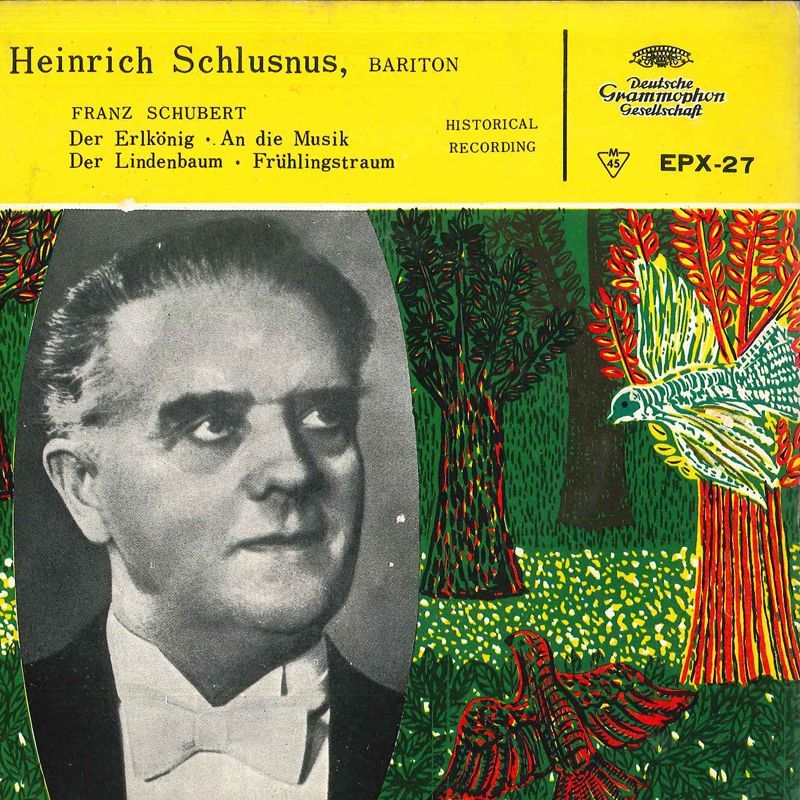 7 Heinrich Schlusnus Der Erlkonig / Der Lindenbaum / Fruhlingstraum / An Die Musik EPX27 DEUTSCHE GRAMMOPHON /00080_画像1