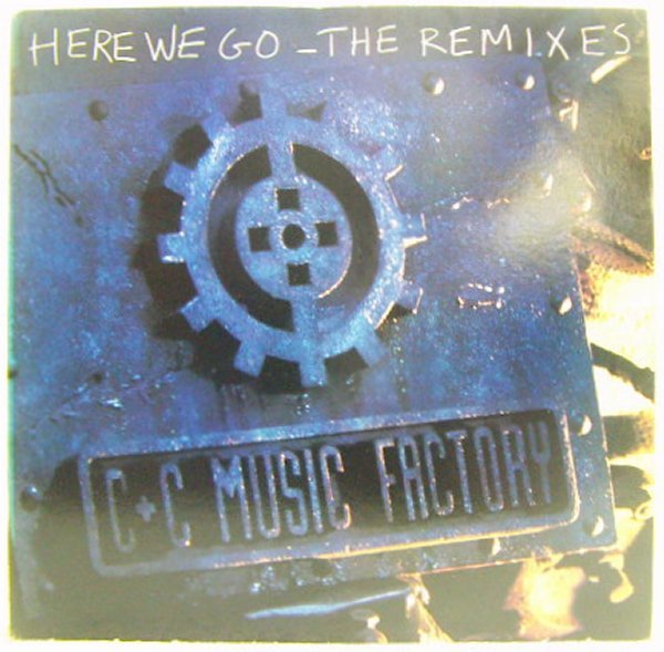 12”Single,C+C MUSIC FACTORY　HERE WE GO THE REMIXES　輸入盤_画像1