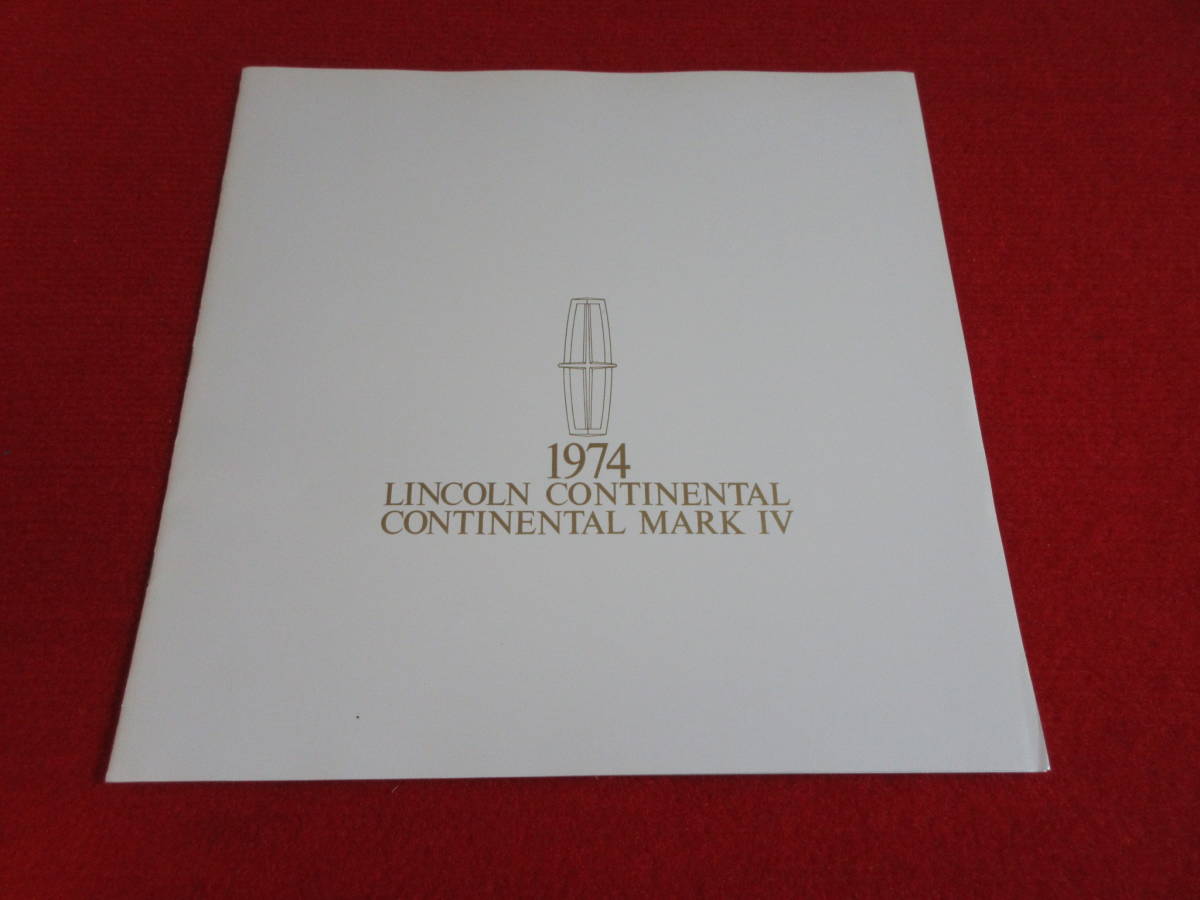 * FORD LINCOLN CONTINENTAL MARKⅥ 1974 Showa era 49 large size catalog *