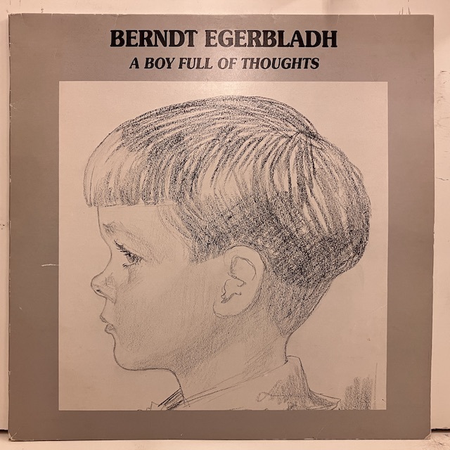 ○即決LP Berndt Egerbladh / A Boy Full of Thoughts 1001 ej3507