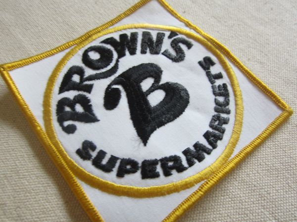 ビンテージ BROWN’S SUPERMARKETS ブラウン スーパーマーケット ワッペン/パッチ 企業 USA 古着 アメリカ アメカジ 375_画像5