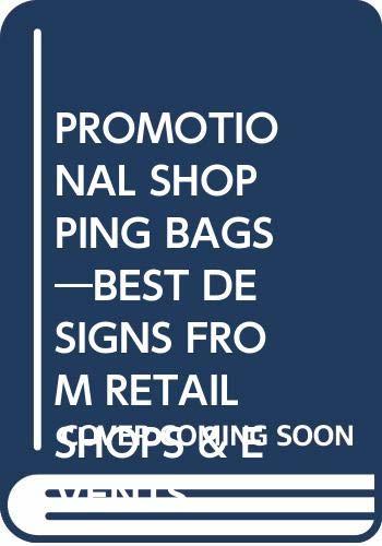 【中古】 PROMOTIONAL SHOPPING BAGS BEST DESIGNS FROM RETAIL SHOP