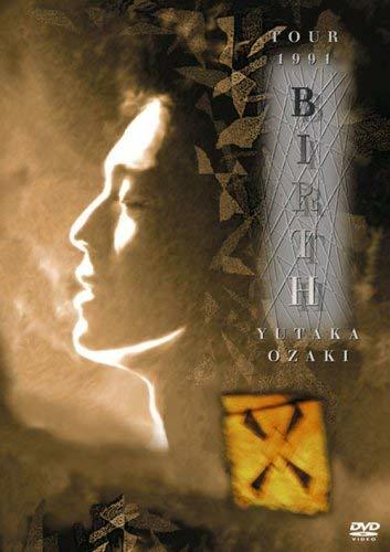 【中古】 TOUR 1991 BIRTH YUTAKA OZAKI [DVD]_画像1