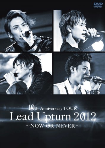 【中古】 Lead Upturn 2012 ~NOW OR NEVER~ [DVD]_画像1