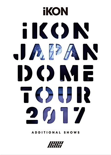 【中古】 iKON JAPAN DOME TOUR 2017 ADDITIONAL SHOWS (DVD3枚組+CD2枚_画像1