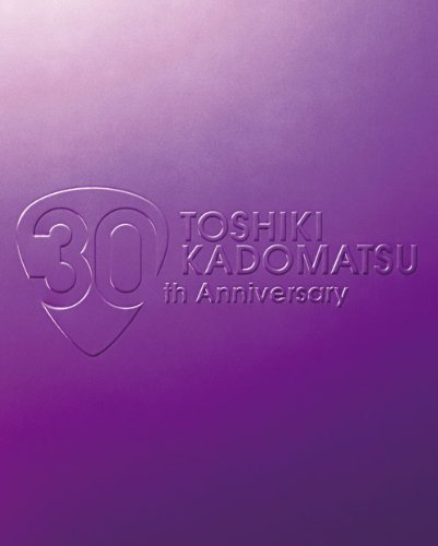 【中古】 TOSHIKI KADOMATSU 30th Anniversary Live 2011.6.25 YOKOH_画像1