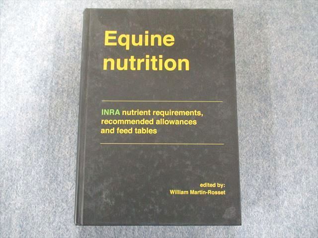 残りわずか】 US82-124 Equine Nutrition: INRA Nutrient Requirements