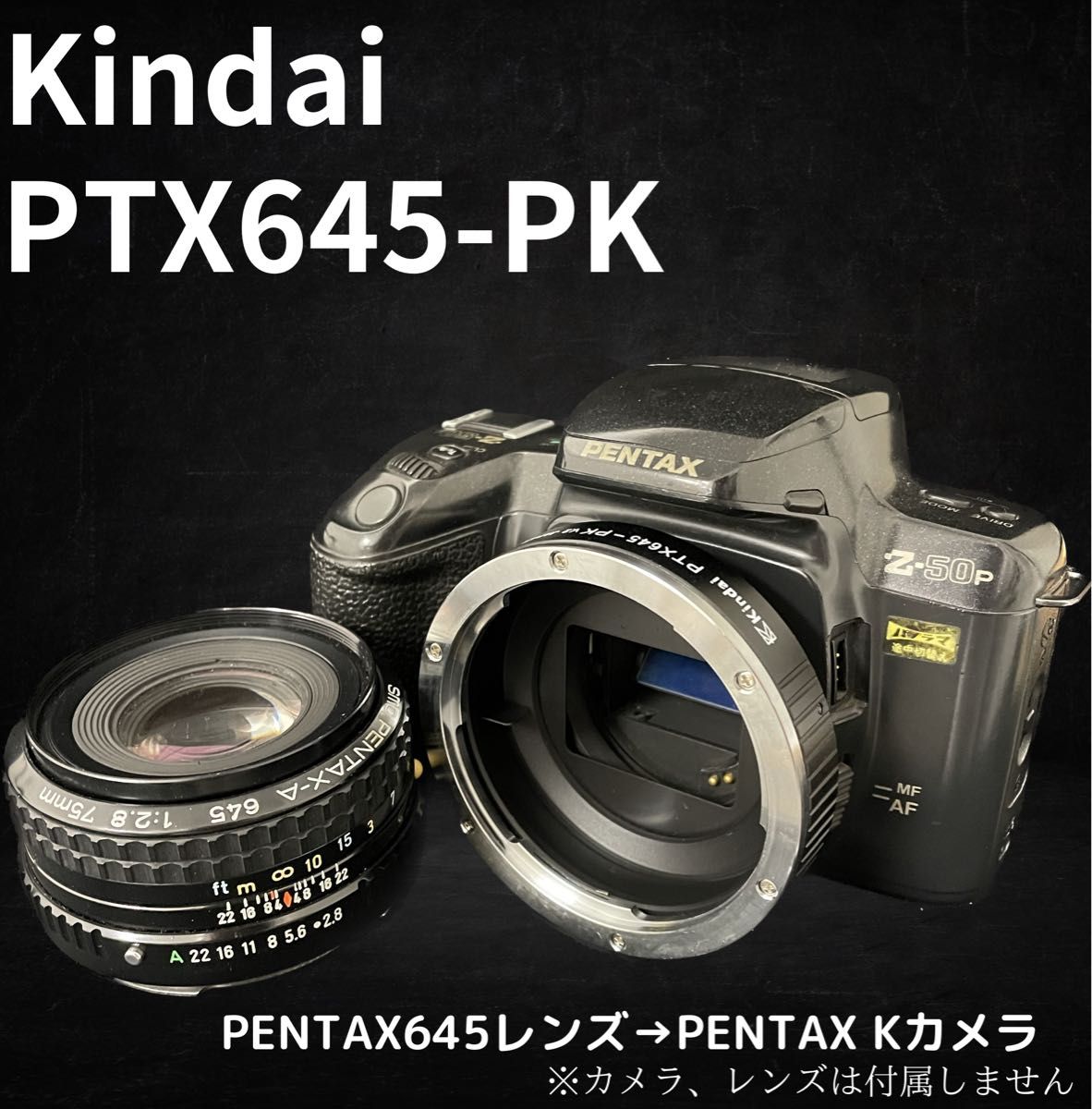 Kindai PTX645-PK ペンタ645→ペンタックスKカメラ