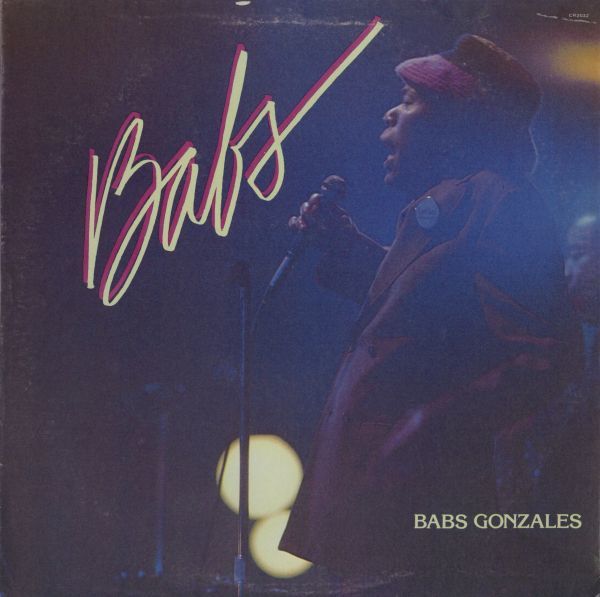 Babs Gonzales - Babs [CR2032] Clark Terry, Johnny Griffin ほか参加 81年 USリイシュー盤 68年録音 バブス・ゴンザレス ステレオ盤 LP_画像1