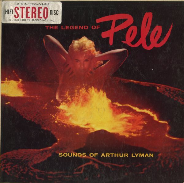 59年 USオリジナル Arthur Lyman - The Legend Of Pele [HiFi Records SR 813] ステレオ盤 アーサー・ライマン EXOTICA Martin Denny_画像1