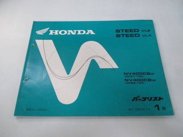 スティード400VLS スティード400VLX パーツリスト 1版 ホンダ 正規 中古 バイク 整備書 NC37-100 NC26-164 Qh_お届け商品は写真に写っている物で全てです