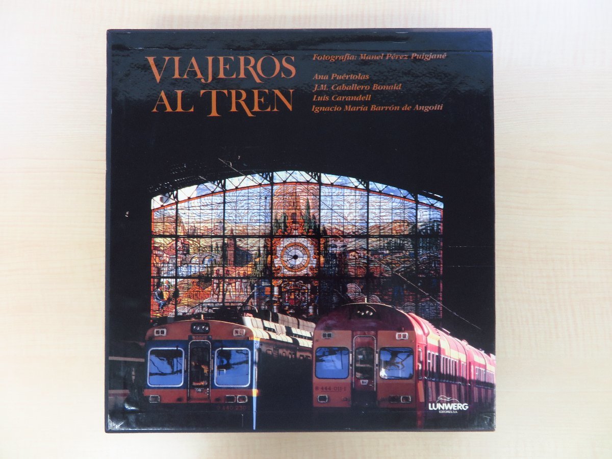スペイン鉄道古写真集『Viajeros al tren』(全2冊揃) 1988年バルセロナ刊 鉄道・列車を撮影した写真黎明期の作品多数 鉄道史