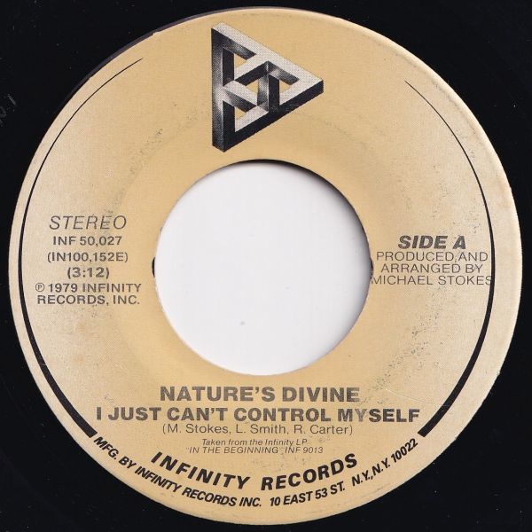 Nature's Divine I Just Can't Control Myself / Love Is You Infinity US INF 50,027 203200 DISCO ソウル ディスコ レコード 7インチ 45_画像1