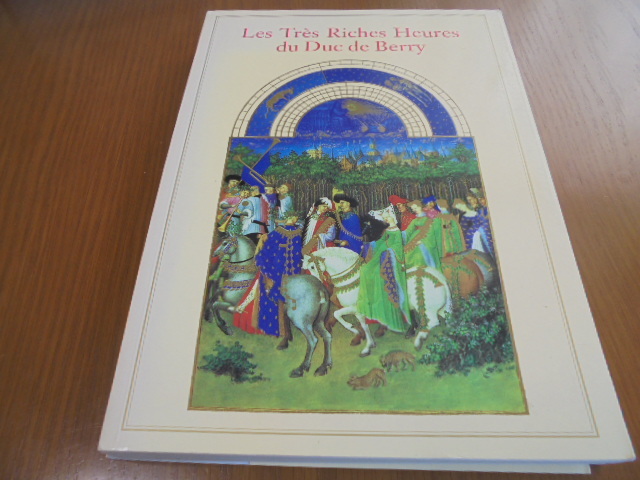 洋書中世フランス装飾写本　ペリー公の いとも豪華なる 時祷書　The Tres Riches Heures　世界で一番美しい本　ブラックレター