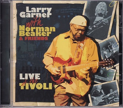 (ブルース)CD LARRY GARNER Live at the TIVOLI ラリー・ガーナー 輸入盤_画像1