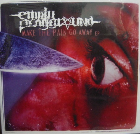 ★EMPTY PLAYGROUND MAKE THE PAIN GO AWAY'2010import limited EP