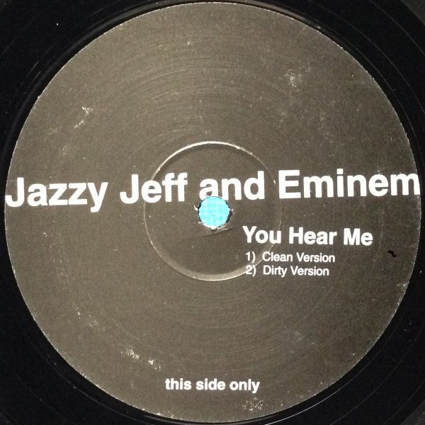 12inchレコード　JAZZY JEFF & EMINEM / YOU HEAR ME_画像1