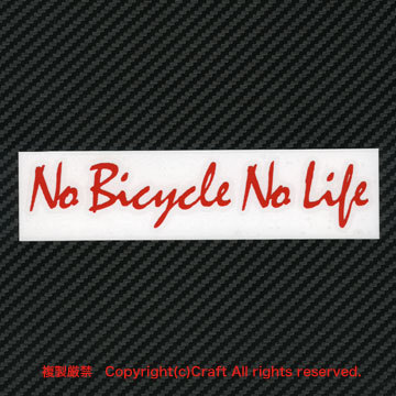 No Bicycle No Life/ステッカー（15cm/赤）屋外耐候素材、自転車、サイクリング//_画像2