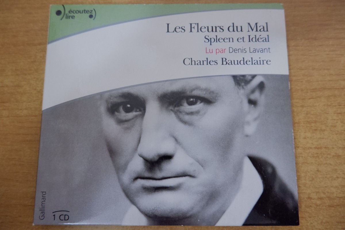 CDj-6908 Gallimard Charles Baudelaire / Les Fleurs du Mal Spleen et ...