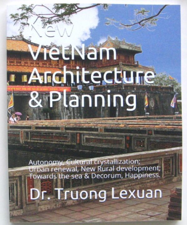 直輸入書　「新しいベトナムの建築と計画（自治、文化の結晶化；都市の再生、新しい農村の開発；海と礼儀正しさに向けて、幸福）」