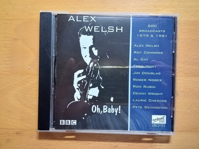 ◆◇アレックス・ウェルッシュ Alex Welsh Oh,Baby! BBC放送音源 1979 & 1981◇◆_画像1