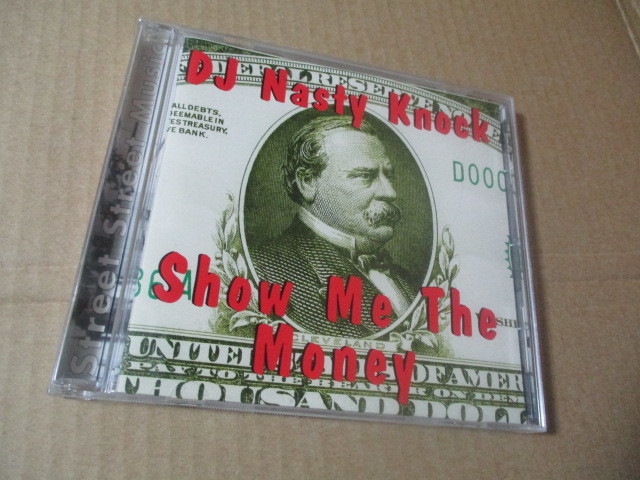 CD■　DJ Nasty Knock　 /　 Show Me The Money 　　DJナスティーノック_画像1