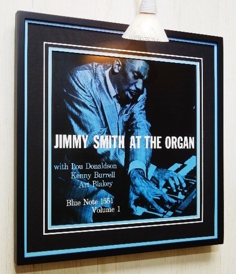 ジミー・スミス/ジャズアート クラシック/レコジャケ・ポスター額装/Jimmy Smith/At The Organ/ハモンドオルガン/Blue Note Records