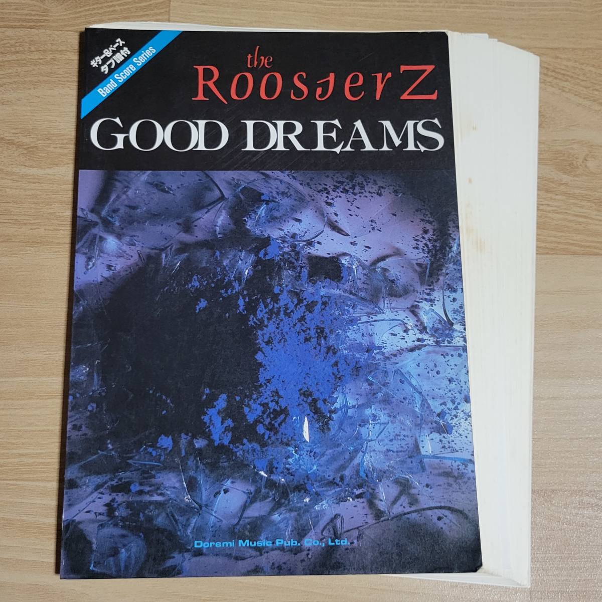 裁断済★ ザ・ルースターズ バンドスコア グッド・ドリームズ ★楽譜 the Roosterz GOOD DREAMS ギター、ベース・タブ譜付