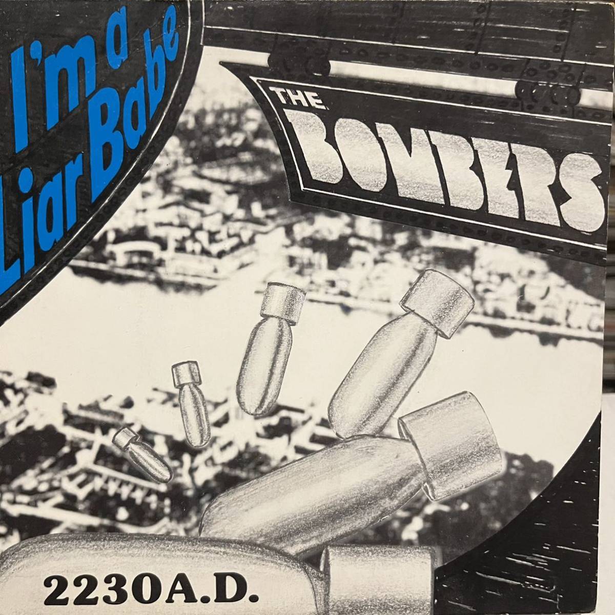 The Bombers I'm A Liar Babe / 2230 A.D. パンク天国 kbd オリジナル盤 punk 初期パンク power pop modsの画像1