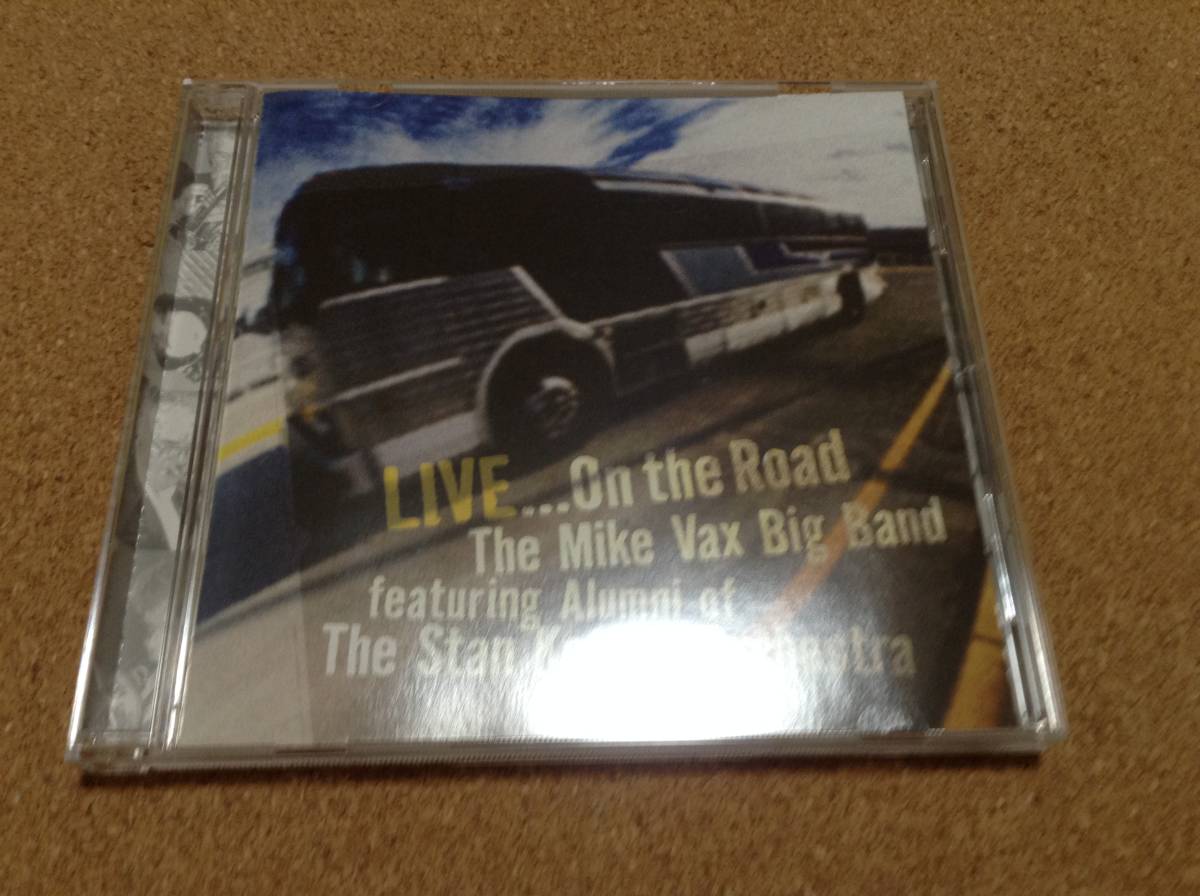 THE MIKE VAX BIG BAND マイク・ヴァックス・ビッグバンド / LIVE ON THE ROAD の画像1