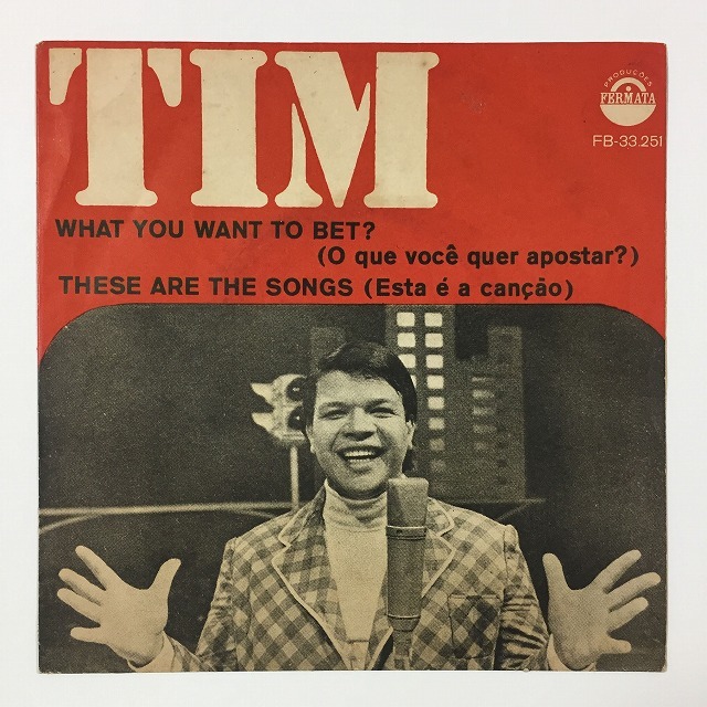 TIM MAIA / WHAT YOU WANT TO BET / THESE ARE THE SONGS (オリジナル盤)_画像1