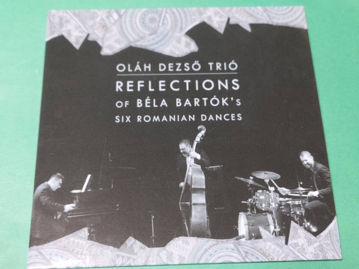 O 【輸入盤】 OLAH DEZSO TRIO / Reflections Of Bela Bartok’s Six Romanian Dances 紙ジャケット 中古 送料4枚まで185円_画像1