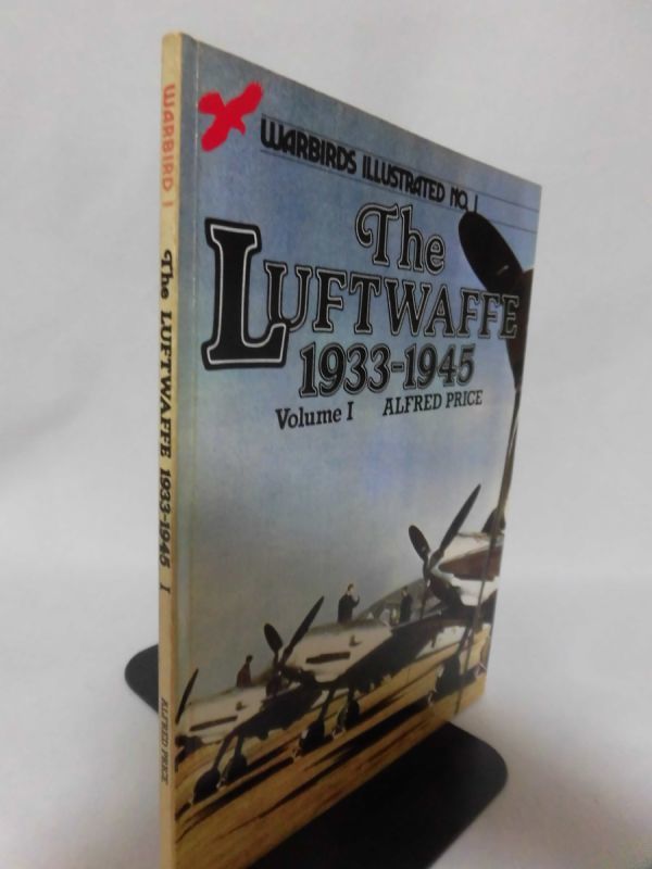 洋書 ドイツ空軍機 写真集 WARBIRDS ILLUSTRATED NO.1 The Luftwaffe 1933-1945 Vol.1 ARMS AND ARMOUR PRESS発行[1]B0891_画像2