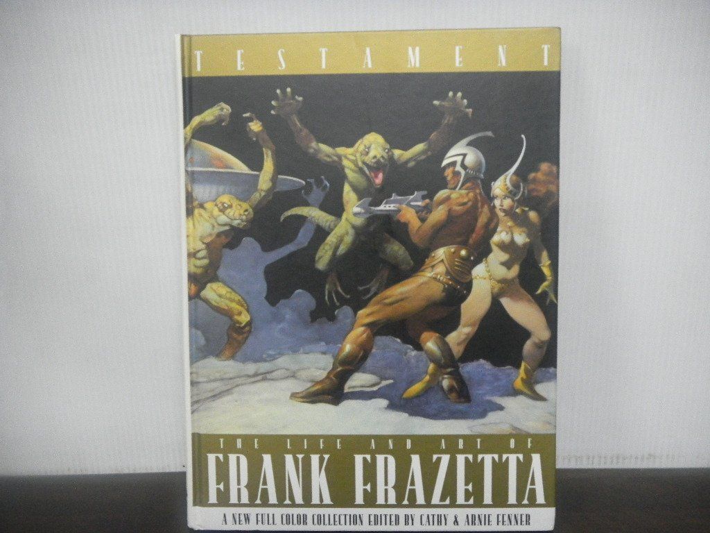 売れ筋がひ新作！ Testament The Life and Art of Frank Frazetta 洋書