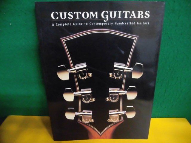 洋書　カスタム・ギター　Custom Guitars: A Complete Guide to Contemporary Handcrafted Guitars　ペーパーバック_画像1