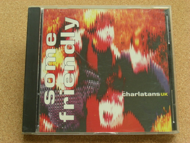 ＊THE CHARLATANS UK / SOME FRIENDLY（2411-2-H）（輸入盤）_画像1