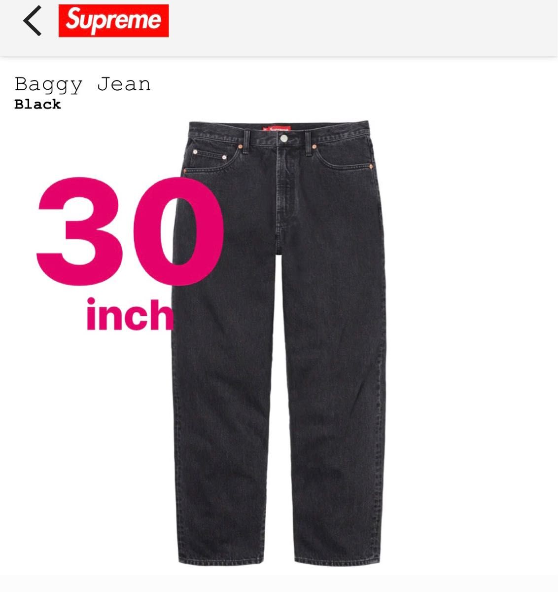 2023FW 新品未使用 定価以下 Supreme Baggy Jean バギージーンズ 30inch