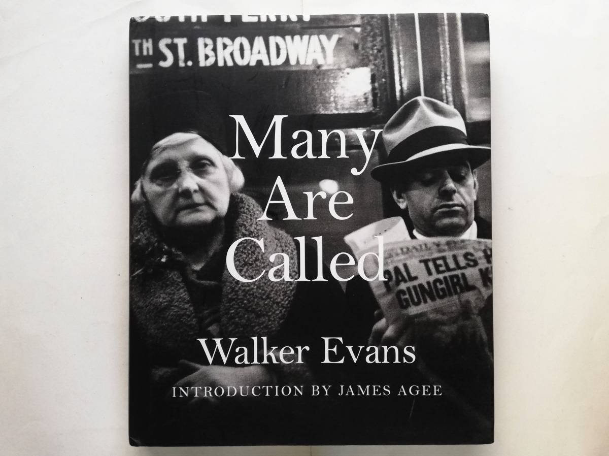 Walker Evans / Many Are Called　ウォーカー・エヴァンス 地下鉄 写真集