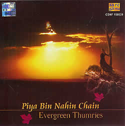 cd Piya Bin Nahin Chain(Evergreen Thumries) インド音楽CD ボーカル 民族音楽 SAREGAMA/RPG_画像1