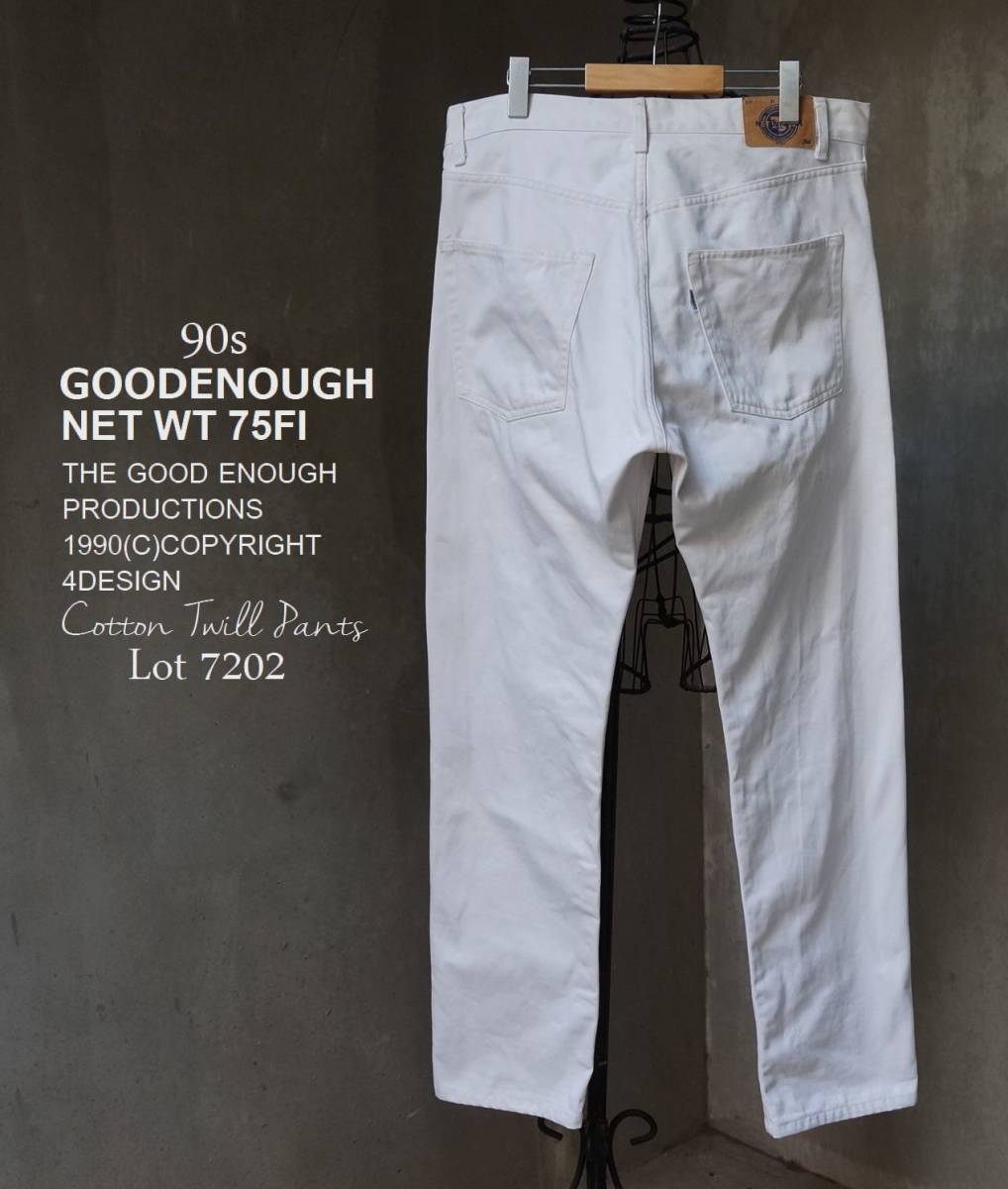 90s 初期 グッドイナフ GOODENOUGH Lot 7202 オフホワイト コットンツイル パンツ カラーデニム ジーンズ 36 W90