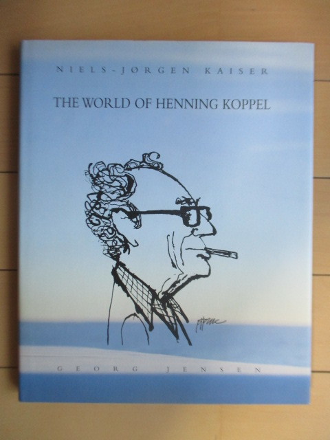 「THE WORLD OF HENNING KOPPEL ヘニング・コッペルの世界」 NIELS-JORGEN KAISER　2000年　洋書　英語　/デザイン/デンマーク