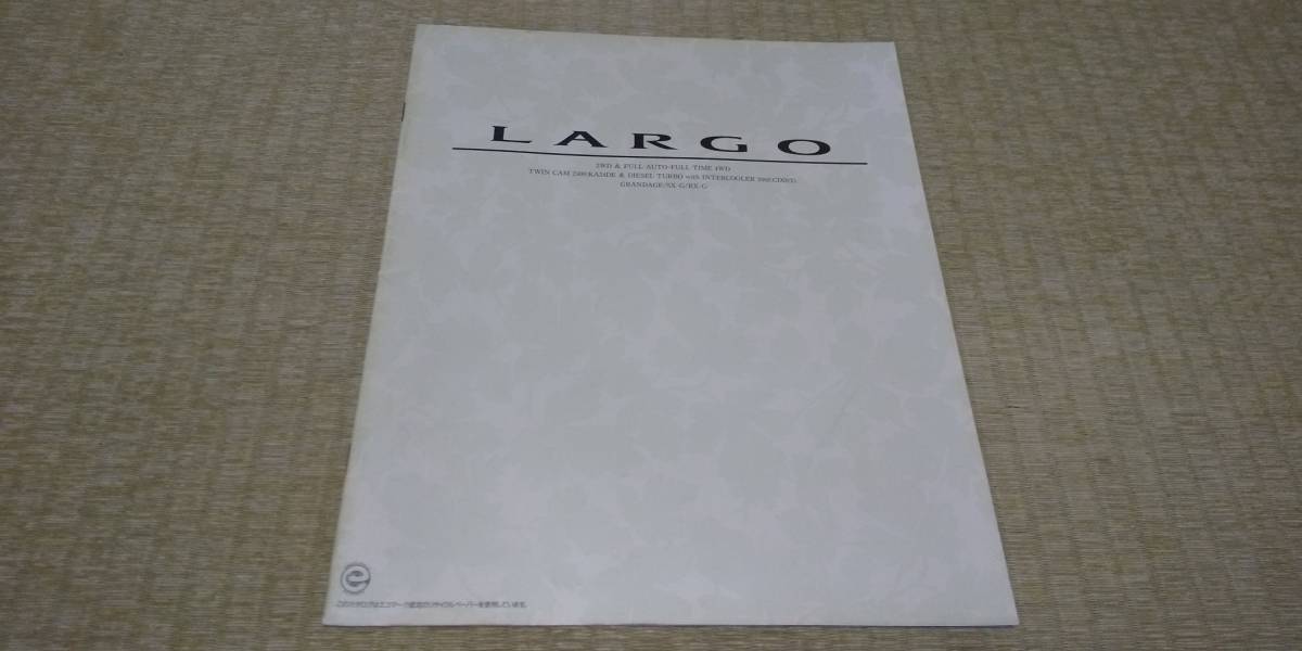 W30-KA24 CD20 LARGO ラルゴ　カタログ　　　_画像6