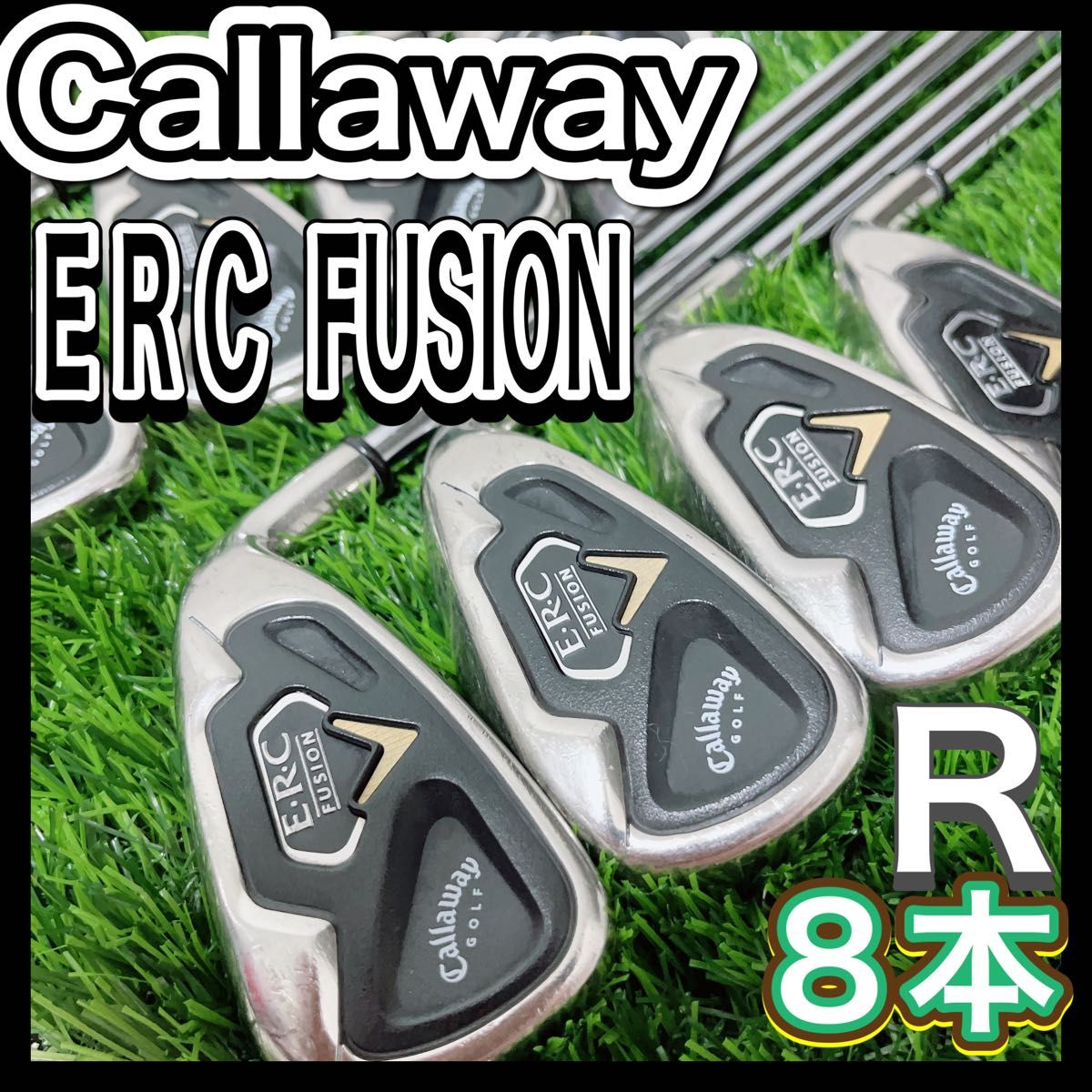 Callaway キャロウェイ　ERC FUSION アイアン　8本　メンズ　ゴルフ　クラブ　セット　右　R