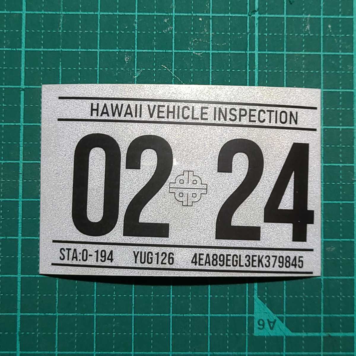 ハワイ ビークルインスペクション 2024 レジストレーション ステッカー シール レプリカ 車検 USDM HDM 0224 2月