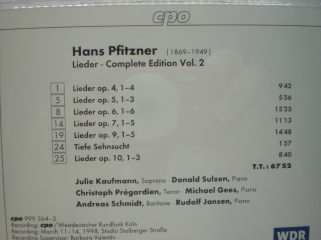 1CD　プフィッツナー：歌曲全集Vol.2 ジュリー・カウフマン（ソプラノ）、アンドレアス・シュミット（バリトン）他 1998年　ドイツ盤　10奥_画像2