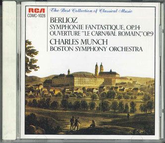 CD Charles Munch, Boston Symphony Orchestra Berlioz : Symphonie Fantastique CDMC1028 RCA /00110_画像1