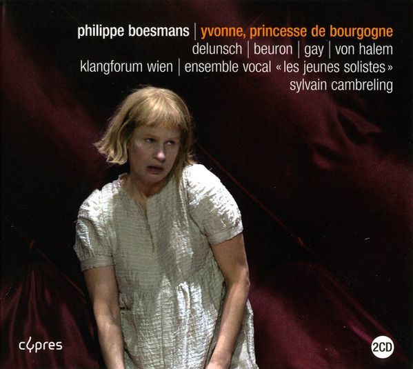 輸入2discs CD Boesmans, Philippe Boesmans: Yvonne, Princesse De CYP4632 Cypres /00220_画像1